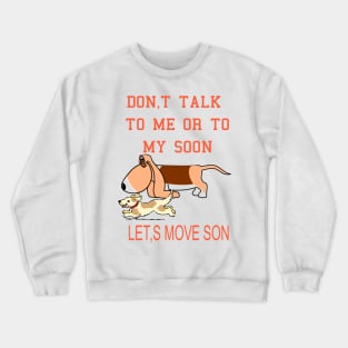 FUNNY DOG AND SON Crewneck Sweatshirt